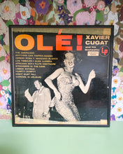 Load image into Gallery viewer, Xavier Cugat and his Orchestra - Olé!, Framed
