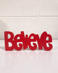 Wooden “Believe” Sign