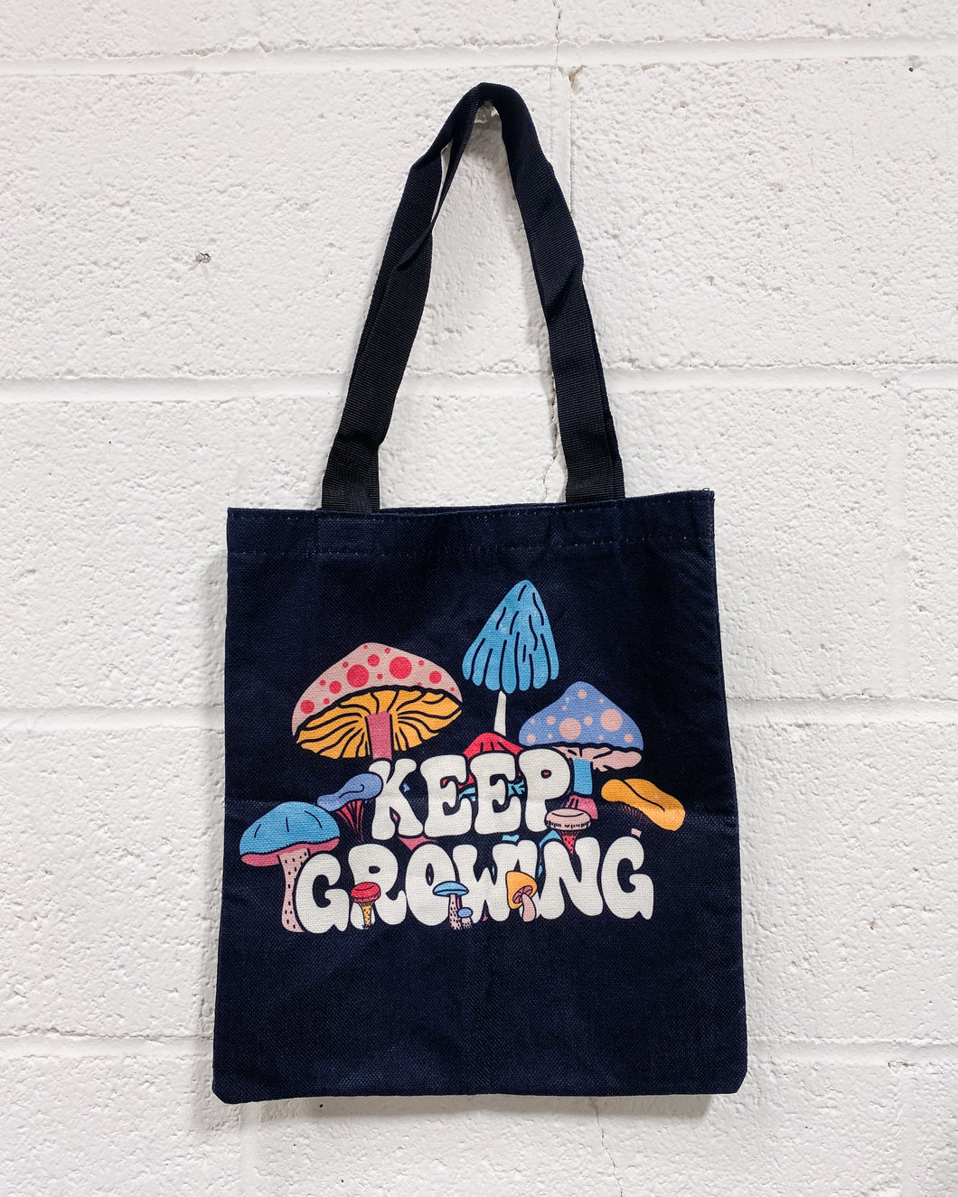 Keep Growing 🍄 Tote