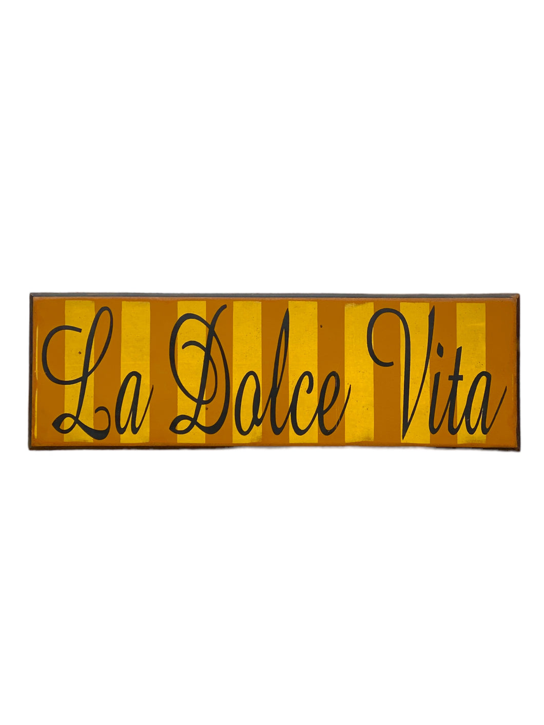 La Dolce Vita Sign