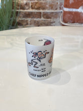 Load image into Gallery viewer, Chief Nipped -and How! Shot Glass
