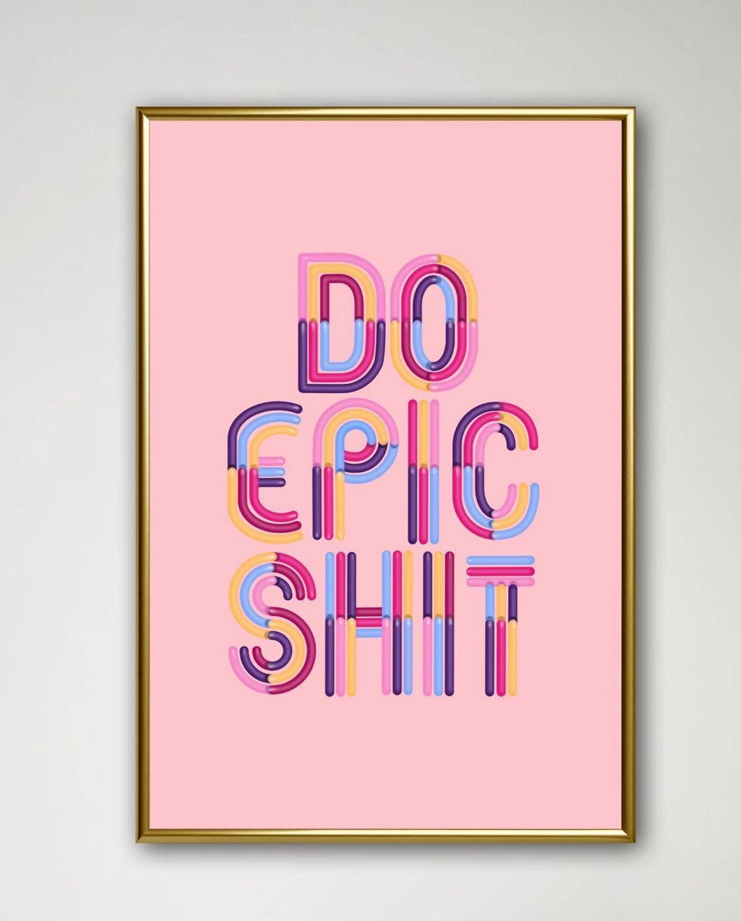 Do Epic Shit Pink Gold